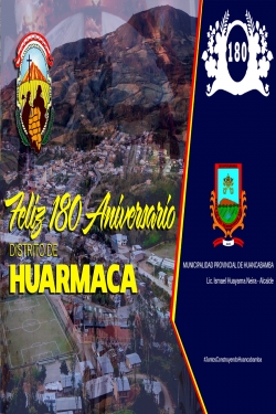 SALUDO DE ANIVERSARIO AL DISTRITO DE HUARMACA