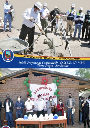 INICIÓ PROYECTO DE CONSTRUCCIÓN DE LA I.E. Nº 14542 TIERRA NEGRA - SONDORILLO