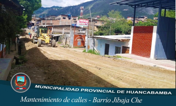 MANTENIMIENTO DE CALLES BARRIO JIBAJA CHE