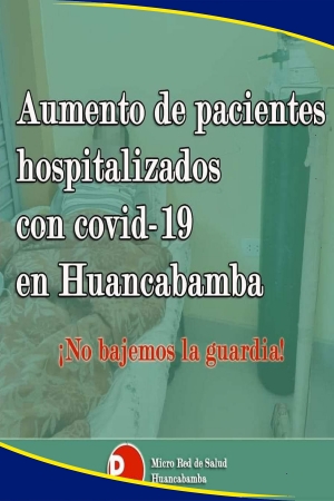 AUMENTO DE CASOS COVID-19 EN HUANCABAMBA