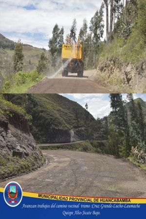 Avanzan trabajos del camino vecinal Cruz Grande-Lucho-Laumache -Quispe Alto-Jicate Bajo