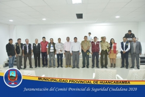 CONFORMACIÓN Y JURAMENTACIÓN DEL COMITÉ PROVINCIAL DE SEGURIDAD CIUDADANA 2020